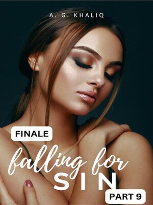 cover image of Falling for Sin Part 9 (Finale)